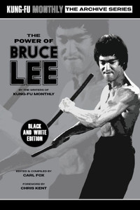 The Power of Bruce Lee (Kung-Fu Monthly Archive Series) 2025 Re-issue Mono Edition The Power of Bruce Lee (Kung-Fu Monthly Archive Series) 2025 Re-issue Mono Edition
