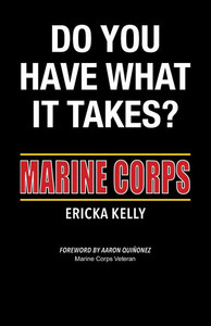 Do You Have What It Takes?: Marine Corps - (Paperback or Softback) Do You Have What It Takes?: Marine Corps - (Paperback or Softback)