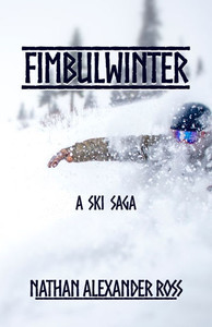 Fimbulwinter: A Ski Saga - (Paperback or Softback)