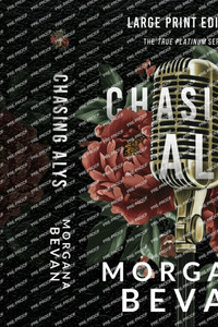 Chasing Alys: A Rock Star Romance (Large Print) Chasing Alys: A Rock Star Romance (Large Print)