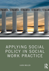 Applying Social Policy in Social Work Practice - (Paperback or Softback) Applying Social Policy in Social Work Practice - (Paperback or Softback)