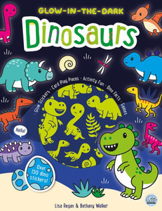Glow-In-The-Dark Dinosaurs Sticker Activity Book Glow-In-The-Dark Dinosaurs Sticker Activity Book