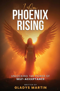 I AM Phoenix Rising - (Paperback or Softback) I AM Phoenix Rising - (Paperback or Softback)