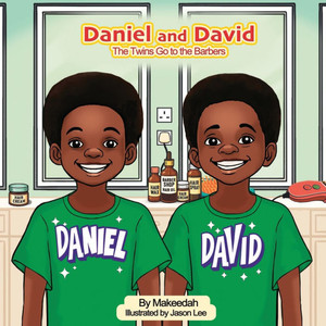 Daniel and David Go to the Barber's Daniel and David Go to the Barber's