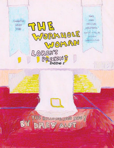 The Wormhole Woman - Loren's Present (ENDING 2) The Wormhole Woman - Loren's Present (ENDING 2)