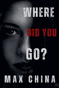 Where Did You Go? - (Paperback or Softback) Where Did You Go? - (Paperback or Softback)