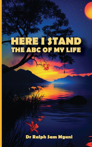 Here I Stand. the ABC of My Life - (Hardback or Cased Book)