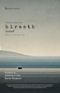 Hiraeth - Deep Longing: Fourteen Authors in Search of Their Heartland