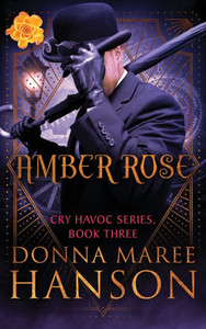 Amber Rose: Cry Havoc Book 3 - 9781922360205 Amber Rose: Cry Havoc Book 3 - 9781922360205