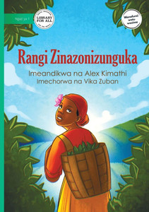 Colours All Around Me - Rangi Zinazonizunguka Colours All Around Me - Rangi Zinazonizunguka