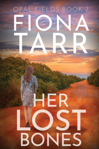 Her Lost Bones: An Australian Outback Crime Novel