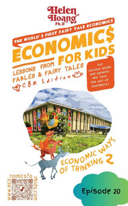 Economics for Kids: Economic Ways of Thinking 2 - Lessons from Fables & Fairy Tales Economics for Kids: Economic Ways of Thinking 2 - Lessons from Fables & Fairy Tales