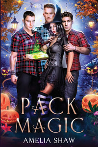 Pack Magic: Reverse Harem paranormal romance Pack Magic: Reverse Harem paranormal romance