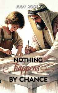 Nothing Happens By Chance