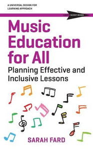Music Education for All: Planning Inclusive and Effective Lessons Music Education for All: Planning Inclusive and Effective Lessons