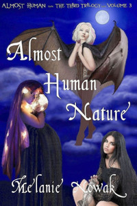 Almost Human Nature: Almost Human Almost Human Nature: Almost Human