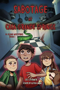 Sabotage at Casa Grande Springs