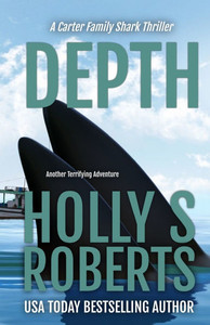 Depth: Another Terrifying Shark Adventure