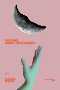 Good Girl and Other Yearnings