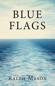 Blue Flags (The Flag Series) Blue Flags (The Flag Series)