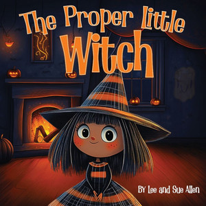 The Proper Little Witch - (Paperback or Softback) The Proper Little Witch - (Paperback or Softback)