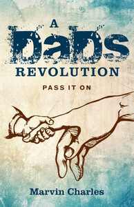 A DADS Revolution: Pass It On A DADS Revolution: Pass It On