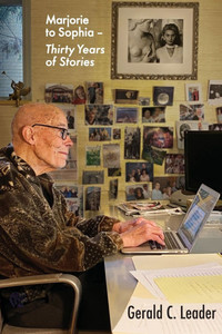 Marjorie to Sophia - Thirty Years of Stories Marjorie to Sophia - Thirty Years of Stories