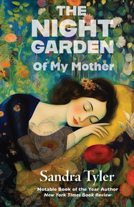 The Night Garden: Of My Mother The Night Garden: Of My Mother