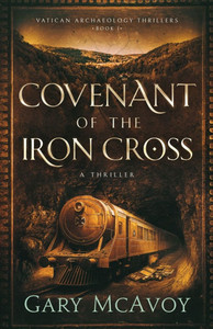 Covenant of the Iron Cross - (Paperback or Softback) Covenant of the Iron Cross - (Paperback or Softback)
