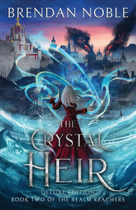 The Crystal Heir: Deluxe Edition - (Paperback or Softback)