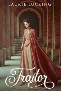 Traitor - (Hardback or Cased Book) Traitor - (Hardback or Cased Book)