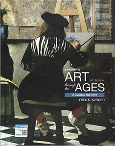 Gardner's Art Through the Ages: A Global History Gardner's Art Through the Ages: A Global History