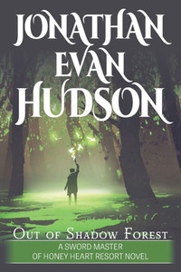 Out of Shadow Forest: A New Adult Epic Fantasy Novel - (Paperback or Softback) Out of Shadow Forest: A New Adult Epic Fantasy Novel - (Paperback or Softback)