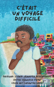 C'était un voyage difficile C'était un voyage difficile