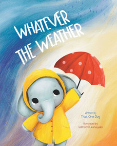 Whatever the Weather - (Paperback or Softback) Whatever the Weather - (Paperback or Softback)