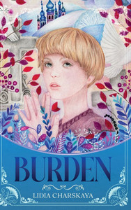 Burden - (Hardback or Cased Book) Burden - (Hardback or Cased Book)