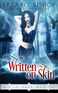 Written On Skin (Sigil Fire) Written On Skin (Sigil Fire)