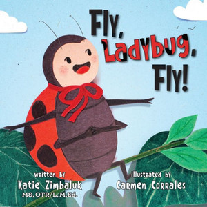 Fly, Ladybug, Fly Fly, Ladybug, Fly