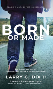 Born or Made - (Hardback or Cased Book)