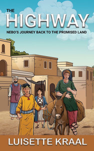 The Highway: Nebo's Journey Back to the Promised Land