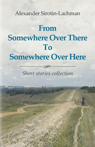 From Somewhere Over There To Somewhere Over Here From Somewhere Over There To Somewhere Over Here