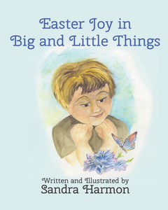 Easter Joy in Big and Little Things - (Paperback or Softback) Easter Joy in Big and Little Things - (Paperback or Softback)