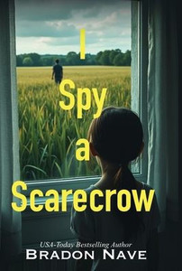 I Spy a Scarecrow - (Hardback or Cased Book) I Spy a Scarecrow - (Hardback or Cased Book)