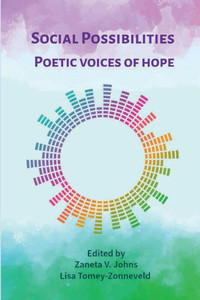 Social Possibilities: Poetic Voices of Hope Social Possibilities: Poetic Voices of Hope