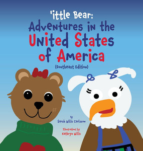 'ittle Bear: Adventures in the United States of America - (Hardback or Cased Book) 'ittle Bear: Adventures in the United States of America - (Hardback or Cased Book)