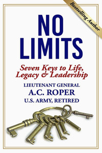 No Limits: Seven Keys to Life, Legacy & Leadership No Limits: Seven Keys to Life, Legacy & Leadership