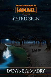 The Bloodlines of Sahael Volume Two Book Two: The Third Sign - (Paperback or Softback)