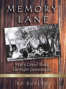 Memory Lane Was A Gravel Road For Eight Generations: 2nd Edition Memory Lane Was A Gravel Road For Eight Generations: 2nd Edition