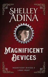 Magnificent Devices (Large Print Hardcover) Magnificent Devices (Large Print Hardcover)