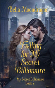 Falling for My Secret Billionaire - (Hardback or Cased Book)